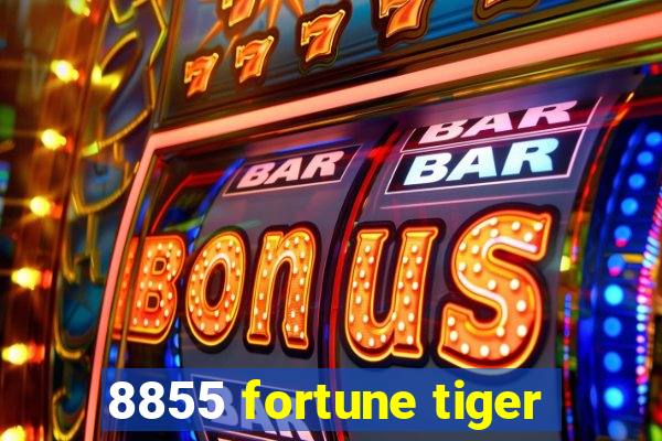 8855 fortune tiger